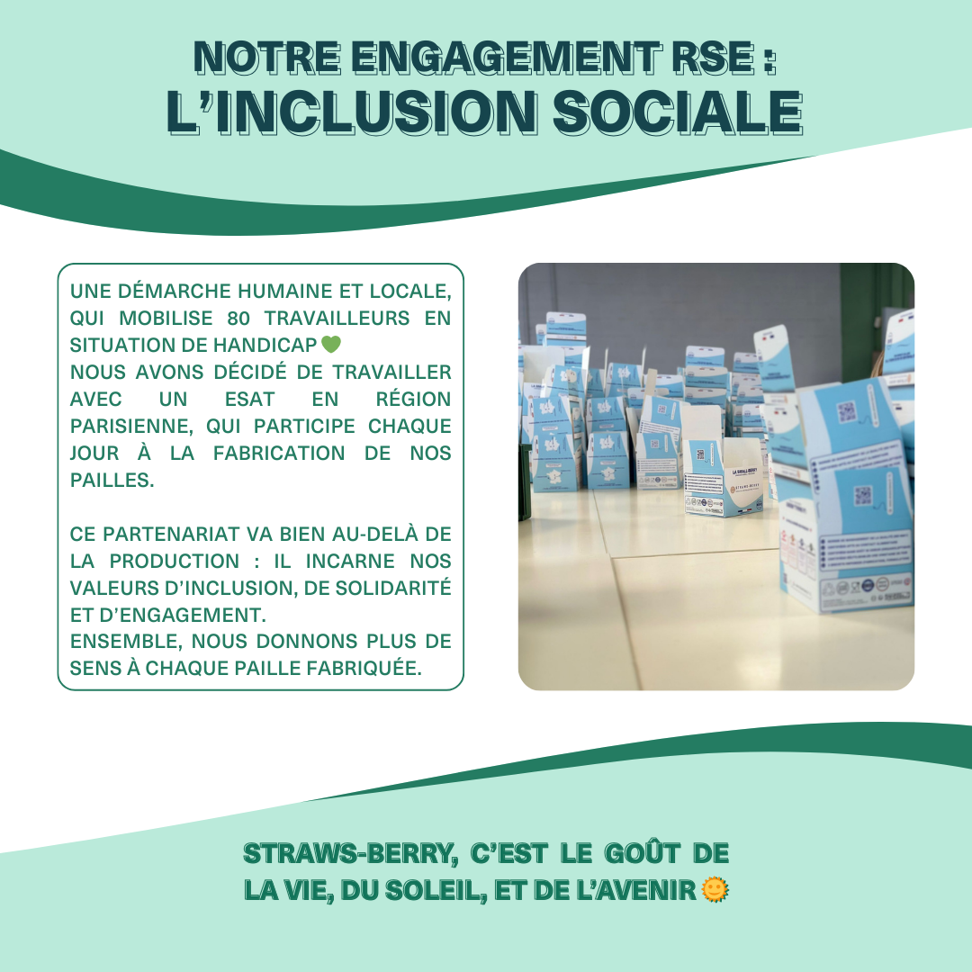 Engagement RSE et inclusion sociale de Straws-Berry : partenariat avec un ESAT parisien mobilisant 80 travailleurs en situation de handicap
